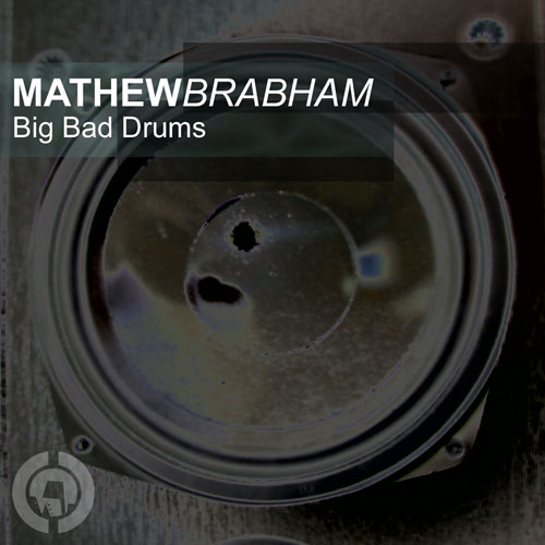 Big Bad Drums | Mathew Brabham 