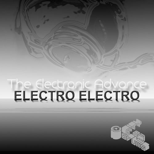 Electro Electro | The Electronic Advance