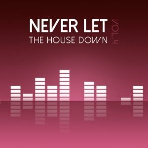 Never Let the House Down Vol.4 mit Liquid Hands! 7