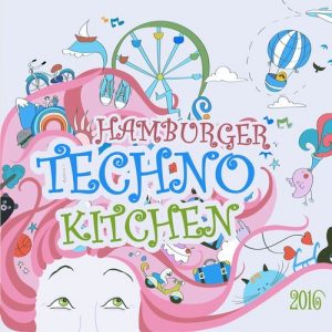 Hamburger Techno Kitchen 2016 mit Mathew und Nic! 123