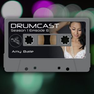 Drumcast Season 1 Episode 6 mit Amy Baile! 65