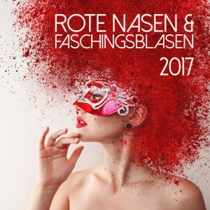 Rote Nasen & Faschingsblasen 2017 mit Tom La Mer! 3