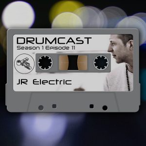 Drumcast Season 1 Episode 11 mit JR Electric! 31
