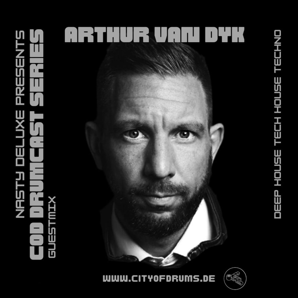 City Of Drums - Drumcast Series #22 - Arthur Van Dyk Guestmix presented by DJ Nasty Deluxe 3