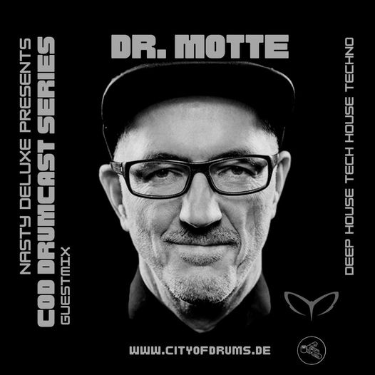 City Of Drums Drumcast Series #31 - Dr. Motte Guestmix presented by DJ Nasty Deluxe 13