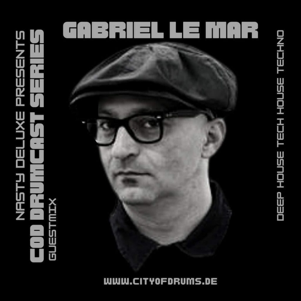 City Of Drums Drumcast Series #32 - Gabriel Le Mar Guestmix presented by DJ Nasty Deluxe 3