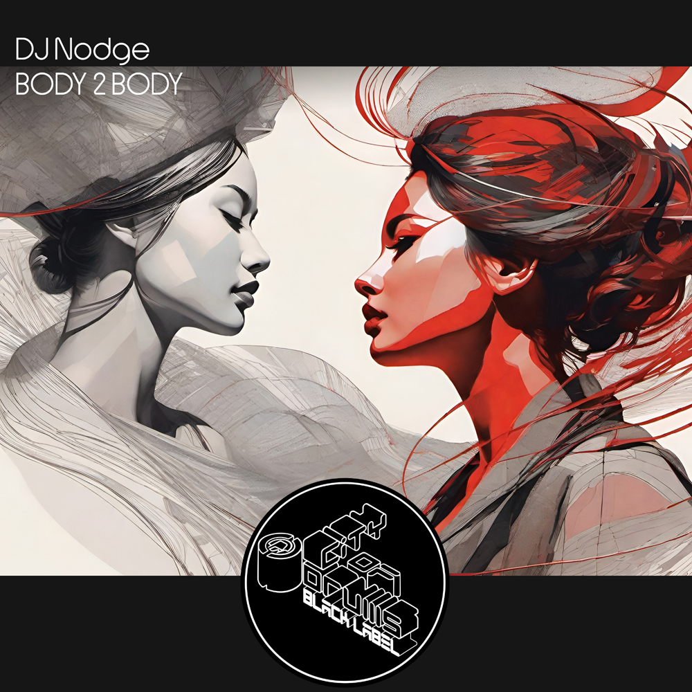 DJ NODGE - Body 2 Body 7