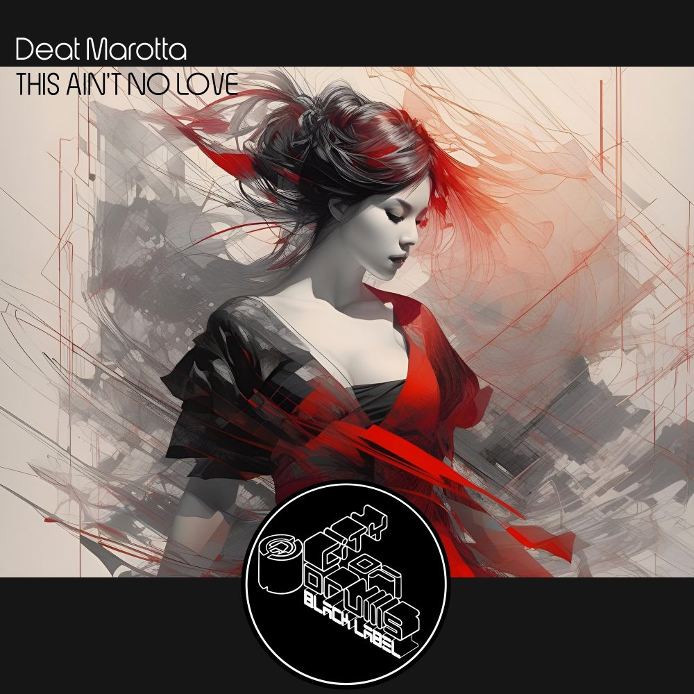 Deat Marotta - This ain´t no Love | THIS AINT NO LOVE 1000 | 59